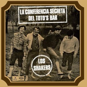 La Conferencia Secreta Del Toto’s Bar – Los Shakers