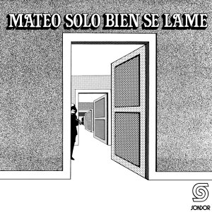 Mateo Solo Bien Se Lame – Eduardo Mateo